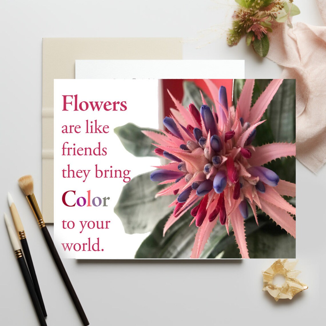 Flowers Are Like Friends – Colorful Friendship Greeting Card - The Soulful Artists
