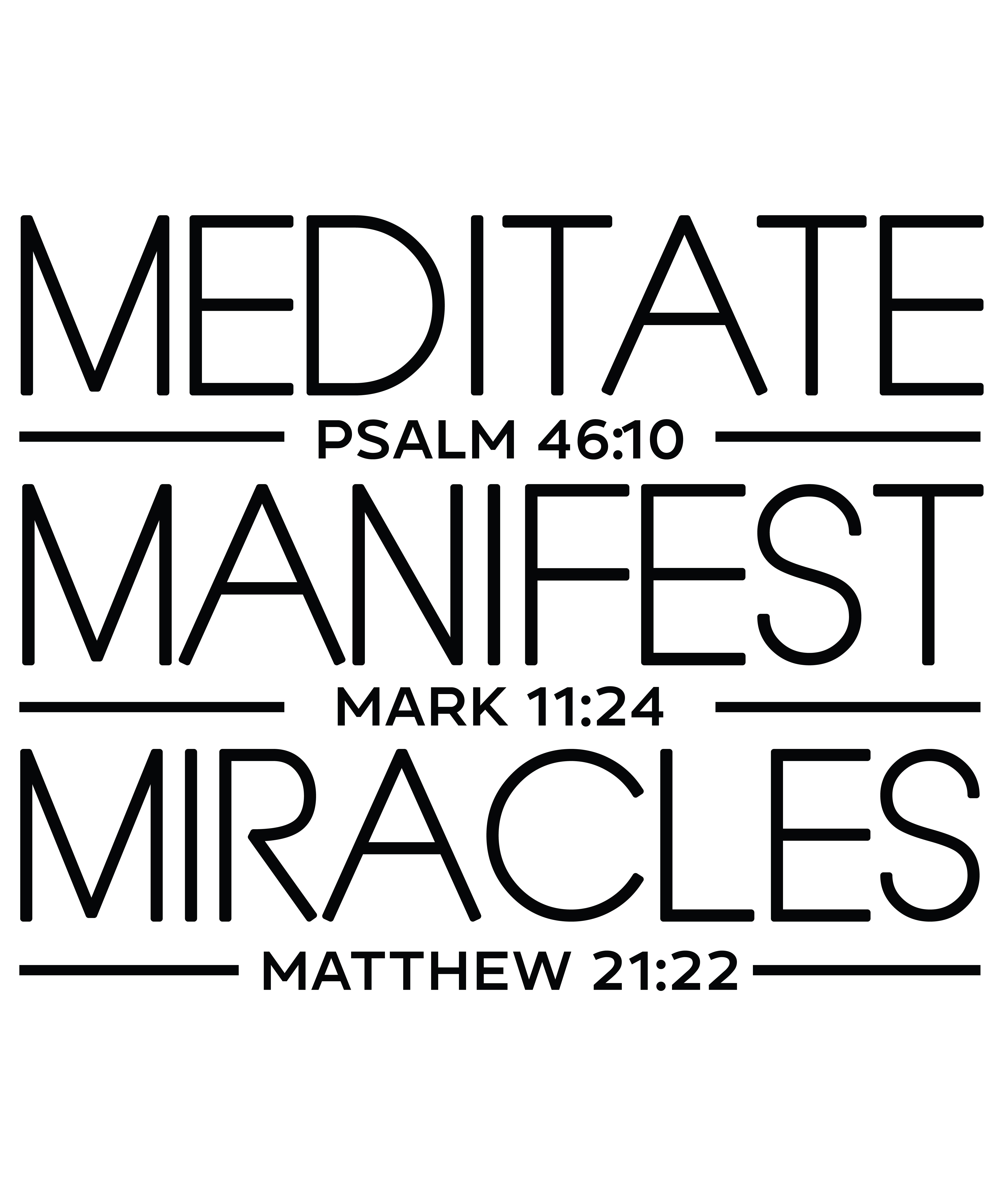 Meditate, Manifest, Miracles" Faith T-Shirt Design Digital Download