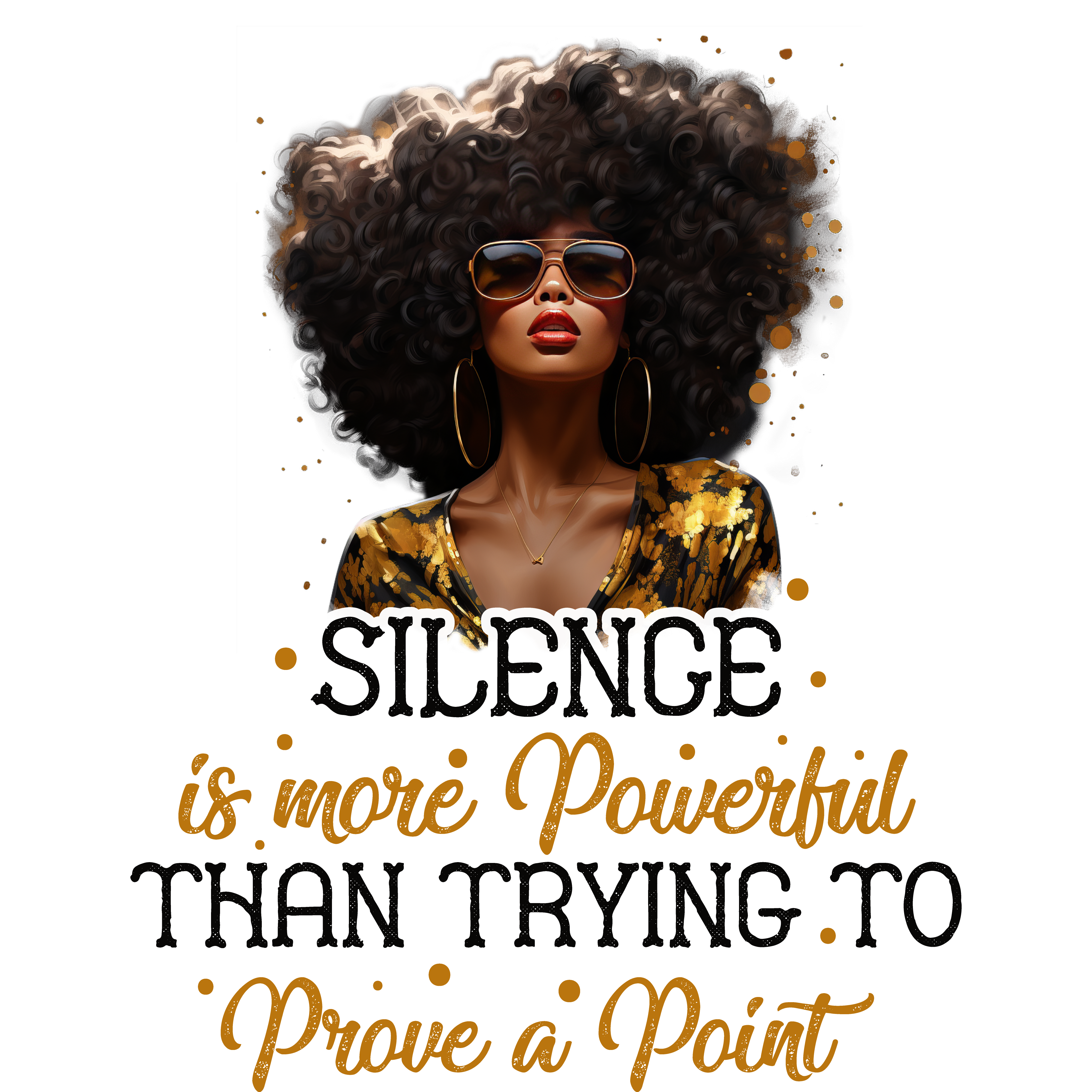 Silence is Powerful – Elegant Afro Art for Apparel Customization