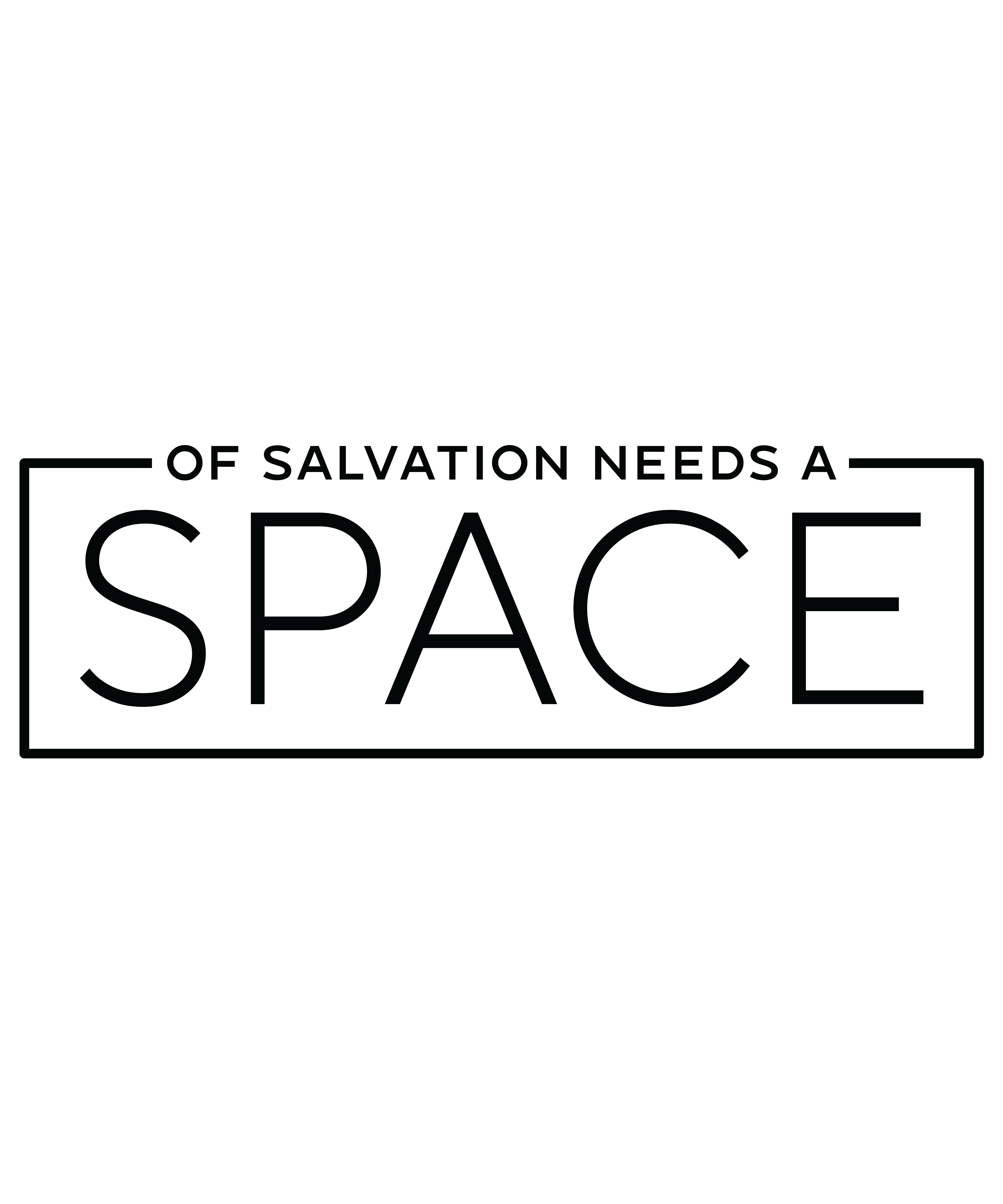 Of Salvation Needs a Space" Minimalist T-Shirt Design Digital Download