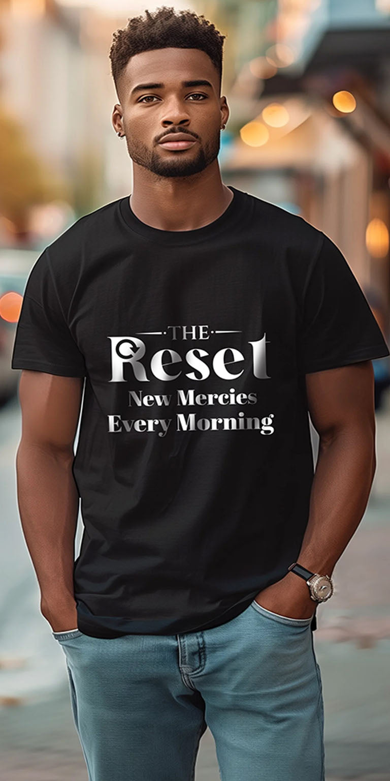 The Reset - New Mercies Every Morning