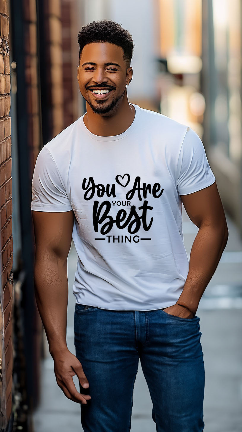 You Are Your Best Thing" Motivational T-Shirt Design Digital Download